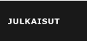 JULKAISUT